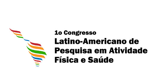 1º Congresso Latino Americano de Pesquisa em Atividade Física e Saúde